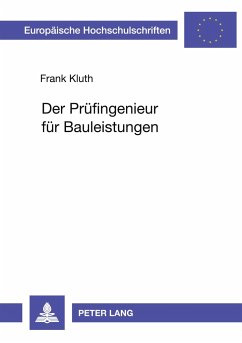 Der Prüfingenieur für Bauleistungen - Kluth, Frank