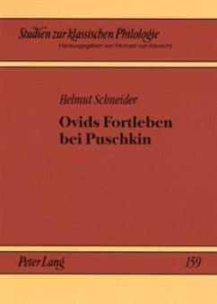 Ovids Fortleben bei Puschkin - Schneider, Helmut