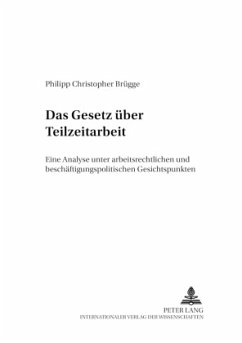 Das Gesetz über Teilzeitarbeit - Brügge, Philipp Christopher