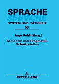 Semantik und Pragmatik ¿ Schnittstellen