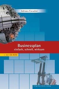 Businessplan einfach, schnell, wirksam, m. CD-ROM