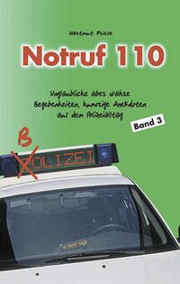 Notruf 110 (Band 3) - Friese, Hartmut