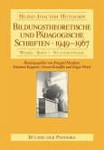 Bildungstheoretische und Pädagogische Schriften - 1949-1967 Bildungstheoretische und Pädagogische Schriften - 1949-1967
