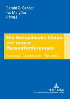 Die Europäische Union vor neuen Herausforderungen