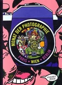 Monat der Photographie - Kulturabteilung der Stadt Wien (Hrsg.)