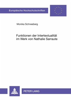 Funktionen der Intertextualität im Werk von Nathalie Sarraute Cover Funktionen der Intertextualität im Werk von Nathalie Sarraute