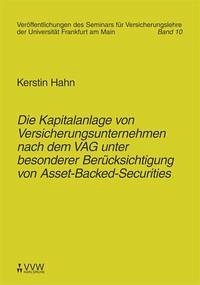 Die Kapitalanlage von Versicherungsunternehmen nach dem VAG unter besonderer Berücksichtigung von Asset-Backed-Securities