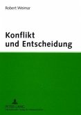 Konflikt und Entscheidung