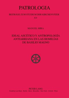 Ideal ascético y antropología antiarriana en las homilías de Basilio Magno - Mira, Manuel