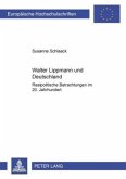 Walter Lippmann und Deutschland Walter Lippmann und Deutschland