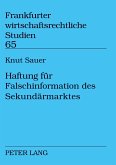 Haftung für Falschinformation des Sekundärmarktes