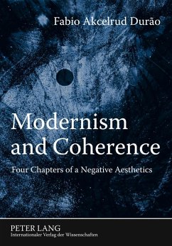 Modernism and Coherence - Durão, Fabio Akcelrud