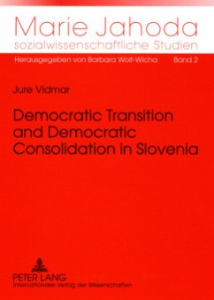 Democratic Transition and Democratic Consolidation in Slovenia - Vidmar, Jure
