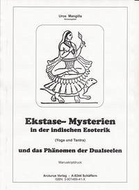 Ekstase - Mysterien in der indischen Esoterik (Yoga und Tantra) - Mangilla, Uros