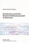Demokratie und Kritik - 40 Jahre Politikwissenschaft in Österreich