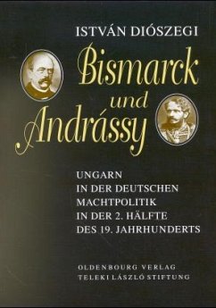 Bismarck und Adrassy - Dioszegi, Istvan
