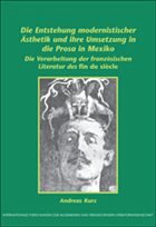 Die Entstehung modernistischer Ästhetik und ihre Umsetzung in die Prosa in Mexiko