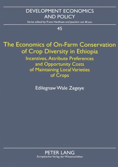The Economics of On-Farm Conservation of Crop Diversity in Ethiopia - Wale Zegeye, Edilegnaw
