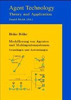 Modellierung von Agenten und Multiagentensystemen - Rölke, Heiko