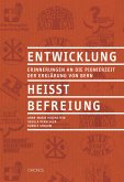 Entwicklung heisst Befreiung