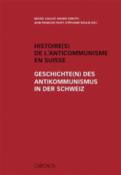 Cover Histoire(s) de l'anticommunisme en Suisse /Geschichte(n) des Antikommunismus in der Schweiz