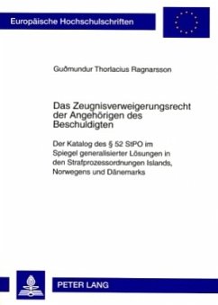 Das Zeugnisverweigerungsrecht der Angehörigen des Beschuldigten - Thorlacius, Gudmundur