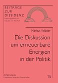 Die Diskussion um erneuerbare Energien in der Politik