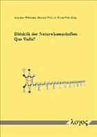 Didaktik der Naturwissenschaften - Quo Vadis? - Wellensiek, Anneliese / Welzel, Manuela / Nohl, Tobias (Hgg.)