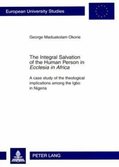 The Integral Salvation of the Human Person in 