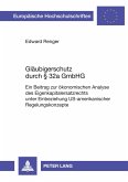 Gläubigerschutz durch § 32a GmbHG