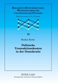 Politische Transaktionskosten in der Demokratie
