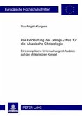 Die Bedeutung der Jesaja-Zitate für die lukanische Christologie