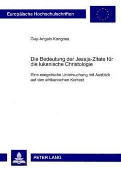 Cover Die Bedeutung der Jesaja-Zitate für die lukanische Christologie