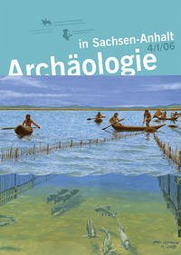 Archäologie in Sachsen-Anhalt - Meller, Harald