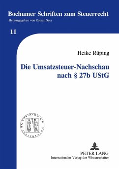 Die Umsatzsteuer-Nachschau nach § 27b UStG - Rüping, Heike