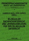 Bilingualer Sachfachunterricht und Lehrerausbildung für den bilingualen Unterricht