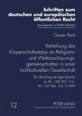 Verleihung des Körperschaftsstatus an Religions- und Weltanschauungsgemeinschaften in einer multikulturellen Gesellschaft