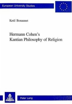 Hermann Cohen's Kantian Philosophy of Religion - Bonaunet, Ketil