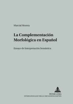 La Complementación Morfológica en Español - Morera, Marcial