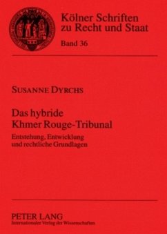 Das hybride Khmer Rouge-Tribunal - Dyrchs, Susanne