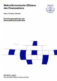 Makroökonomische Effizienz des Finanzsektors Makroökonomische Effizienz des Finanzsektors
