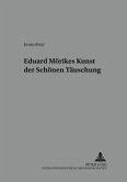 Eduard Mörikes Kunst der schönen Täuschung