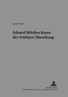 Eduard Mörikes Kunst der schönen Täuschung - Petzi, Erwin