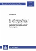 Die "prüfungsfreien Räume" in der Rechnungshofkontrolle