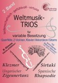 Weltmusik-TRIOS für variable Besetzung, Spielpartituren u. Einzelstimmen