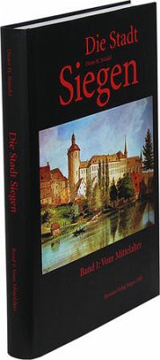 Die Stadt Siegen - Stündel, Dieter H.