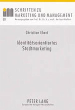 Identitätsorientiertes Stadtmarketing - Ebert, Christian