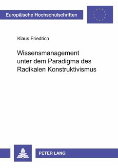 Cover Wissensmanagement unter dem Paradigma des Radikalen Konstruktivismus