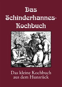 Das Schinderhannes-Kochbuch - Schabel-Becker, Christiane