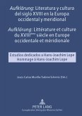 'Aufklärung': Literatura y cultura del siglo XVIII en la Europa occidental y meridional- 'Aufklärung': Littérature et culture du XVIII ème siècle en Europe occidentale et méridionale
